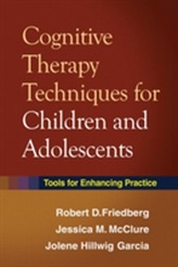  Cognitive Therapy Techniques for Children and Adolescents