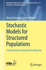  Stochastic Models for Structured Populations