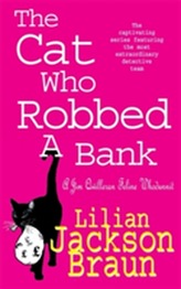 The Cat Who Robbed a Bank (The Cat Who... Mysteries, Book 22)