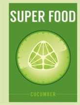  Super Food: Cucumber