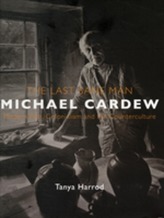 The Last Sane Man: Michael Cardew