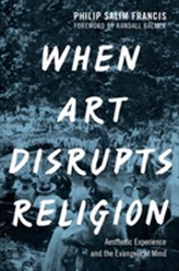  When Art Disrupts Religion
