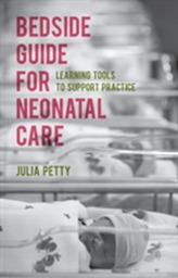  Bedside Guide for Neonatal Care