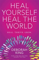  Heal Yourself--Heal the World