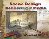  Scene Design: Rendering and Media