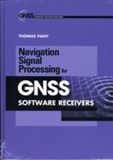  Navigation Signal Processing for GNSS Software Receivers