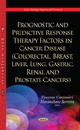  Prognostic & Predictive Response Therapy Factors in Cancer Disease