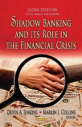  Shadow Banking & its Role in the Financial Crisis