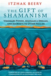 The Gift of Shamanism