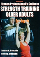  Fitness Professionals' Guide to Strength Training for Older Adults