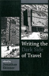 Writing the Dark Side of Travel