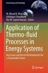  Application of Thermo-fluid Processes in Energy Systems