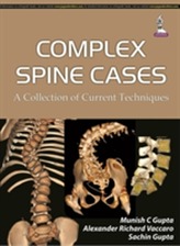  Complex Spine Cases: A Collection of Current Techniques