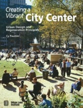  Creating a Vibrant City Center