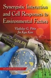  Synergistic Interaction & Cell Responses to Environmental Factors