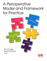 A Perioperative Model and Framework for Practice