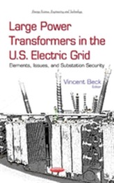  Large Power Transformers in the U.S. Electric Grid