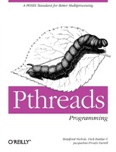  Pthreads Programming: Using POSIX Threads