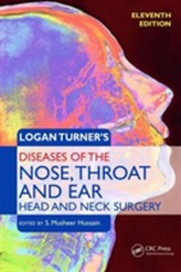  Logan Turner's Diseases of the Nose, Throat and Ear.Head and Neck Surgery 12e