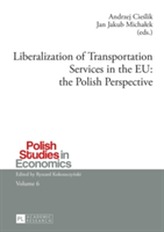  Liberalization of Transportation Services in the EU: the Polish Perspective