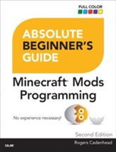  Absolute Beginner's Guide to Minecraft Mods Programming