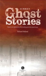  Surrey Ghost Stories