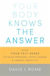  Your Body Knows The Answer