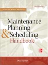 Maintenance Planning and Scheduling Handbook 3/E