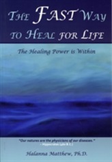 The Fast Way to Heal for Life