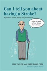  Can I tell you about having a Stroke?