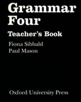  Grammar: Four: Teacher's Book