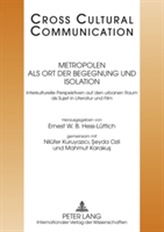  Metropolen als Ort der Begegnung und Isolation
