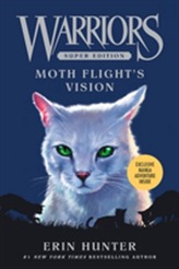  Warriors Super Edition: Moth Flight's Vision