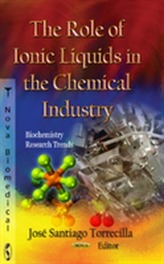 Role of Ionic Liquids in the Chemical Industry