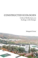  Constructed Ecologies