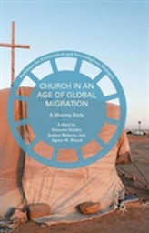  Church in an Age of Global Migration