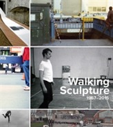  Walking Sculpture 1967-2015