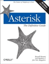  Asterisk: The Definitive Guide