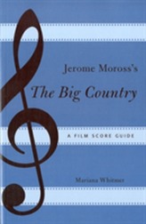  Jerome Moross's The Big Country