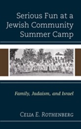  Serious Fun at a Jewish Community Summer Camp