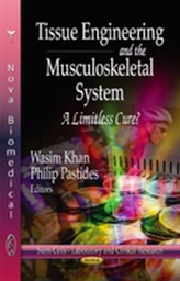  Tissue Engineering & the Musculoskeletal System