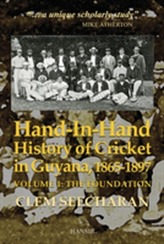  Hand-in-hand: History Of Cricket In Guyana, 1865-1897