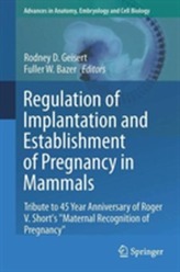  Regulation of Implantation and Establishment of Pregnancy in Mammals