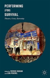  Performing (for) Survival