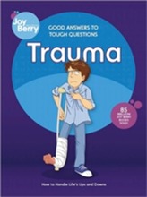  Good Answers to Tough Questions Trauma