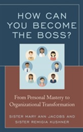  How Can You Become the Boss?