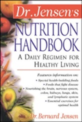  Dr. Jensen's Nutrition Handbook