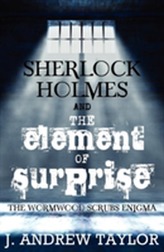  Sherlock Holmes and the Element of Surprise
