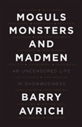  Moguls, Monsters, And Madmen