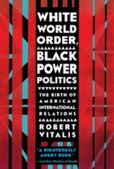  White World Order, Black Power Politics